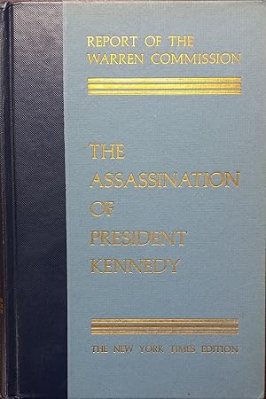 Report of the Warren Commission on the Assassination of President Kennedy