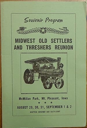 Midwest Old Settlers and Threshers Reunion - Souvenir Program - Mt. Pleasant, Iowa 1968