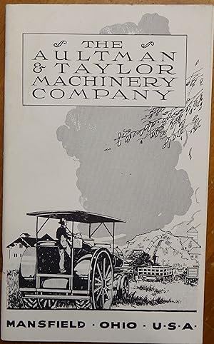 The Aultman & Taylor Machinery Company (classic reprint)