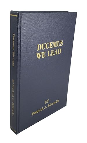 DUCEMUS 'We Lead'
