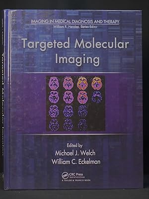 Targeted Molecular Imaging (Imaging in Medical Diagnosis and Therapy)