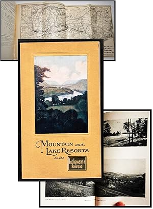 Mountains and Lake Resorts on the Lakawanna Railroad with Experiences of PA, Stories by William B...