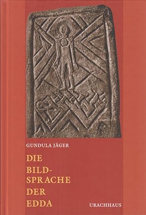 Die Bildsprache der Edda : Vergangenheits- und Zukunftsgeheimnisse in der nordisch-germanischen M...