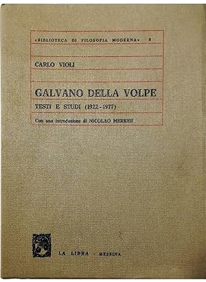 Galvano della Volpe Testi e studi (1922-1977)