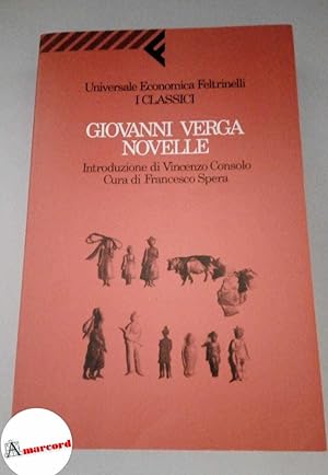 Giovanni Verga. Novelle. Feltrinelli. 1996