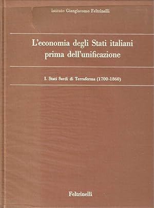 I - Stati Sardi di Terraferma (1700-1860) - L'economia degli Stati italiani prima dell'unificazione