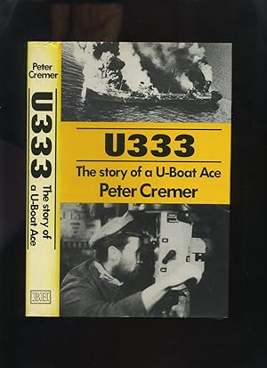 U333: The Story of a U-Boat Ace