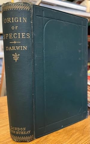 The Origin of Species: By Means of Natural Selection, Or The Preservation of Favoured Races In Th...