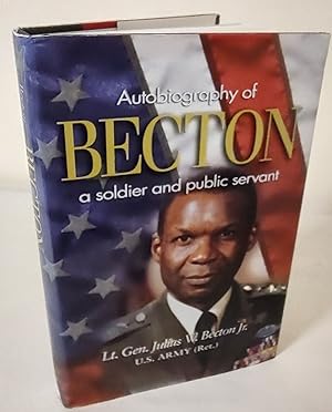 Becton; autobiography of a soldier and public servant
