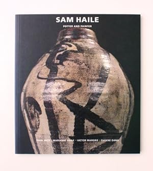 Sam Haile. Potter and Painter 1909-1948