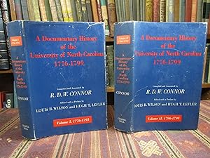 A Documentary History of the University of North Carolina 1776-1799. (Two Volume Set; Vols. I & II).