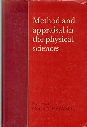 Method and Appraisal in the Physical Sciences: The Critical Background to Modern Science, 1800?1905