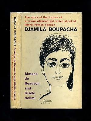 DJAMILA BOUPACHA - The story of the torture of a young Algerian girl which shocked liberal French...