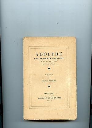ADOLPHE suivi de Lettres du même auteur. Préface par André Thérive