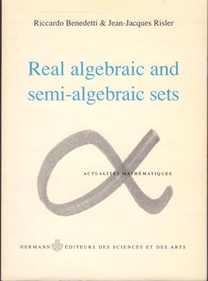 Real Algebraic and Semi-Algebraic Sets.