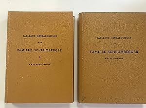 Tableaux généalogiques de la famille Schlumberger Tome 1 de la 1ere à la XIVe génération - Suplém...