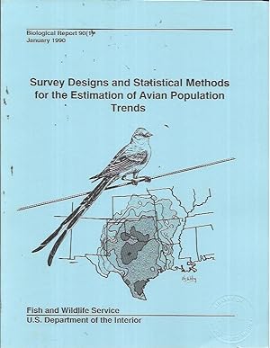 Survey Designs and Statistical Methods for the Estimation of Avian Population Trends (Biological ...