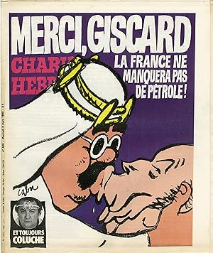"CHARLIE HEBDO N°486 du 5/3/1980" CABU : MERCI GISCARD, LA FRANCE NE MANQUERA PAS DE PÉTROLE ! / ...