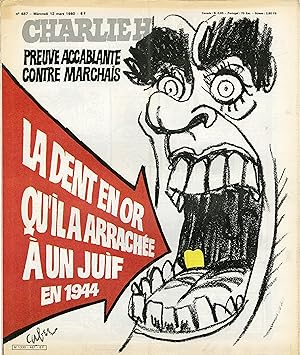 "CHARLIE HEBDO N°487 du 12/3/1980" CABU : PREUVE ACCABLANTE CONTRE MARCHAIS = La dent en or qu'il...