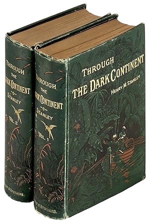 Through the Dark Continent: Or the Sources of the Nile Around the Great Lakes of Equatorial Afric...