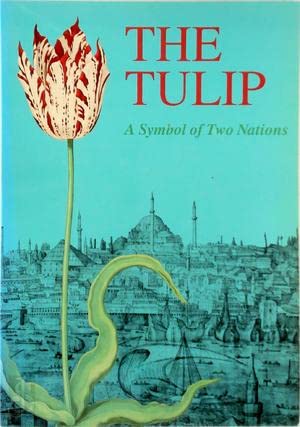 The Tulip: a Symbol of Two Nations