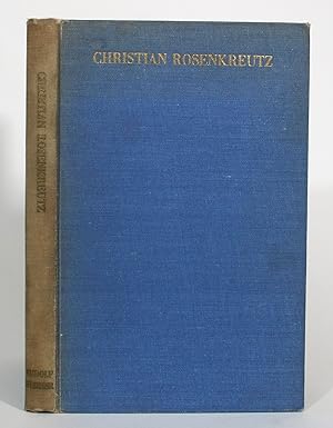 The Mission of Christian Rosenkreutz: Its Character and Purpose. Transcriptions and Notes of lect...