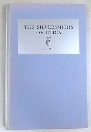 The Silversmiths of Utica [Signed]