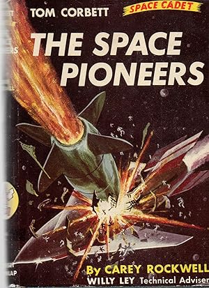 Space Pioneers .Tom Corbet Space Cadet #41