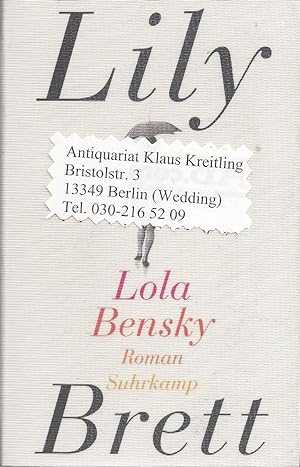 Lola Bensky. Aus dem amerikanischen Englisch von Brigitte Heinrich