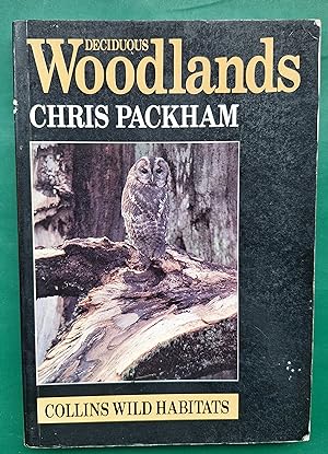 Deciduous Woodlands (Guide to Wild Habitats)