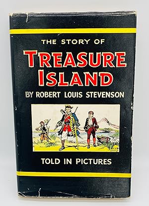 Treasure Island Told in Pictures