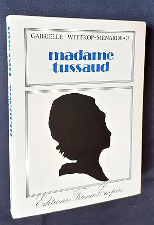 Madame Tussaud - biographie -