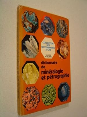 Dictionnaire de minéralogie et pétrographie