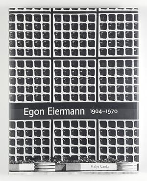 Egon Eiermann. (1904 - 1970). Die Kontinuität der Moderne.
