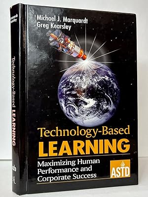 Technology-Based Learning: Maximizing Human Performance and Corporate Success
