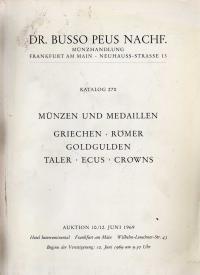 Münzen und Medaillen. Katalog 270. Griechen, Römer, Goldgulden, Taler, Ecus, Crowns. Auktion 10./...