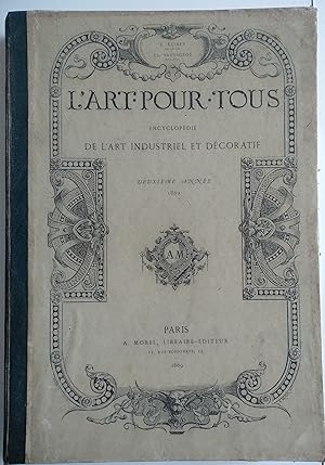 L'ART POUR TOUS-ENCYCLOPEDIE DE L'ART INDUSTRIEL ET DECORATIF-DEUXIEME ANNEE 1862