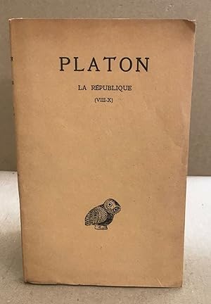 La république ( VIII -X) / texte en français et grec en regard