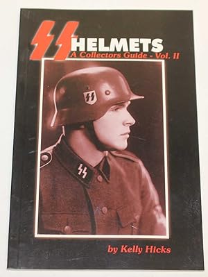 SS Helmets: A Collector's Guide - Vol II