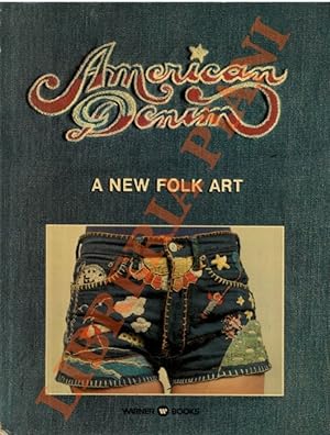 American Denim. A New Folk Art.