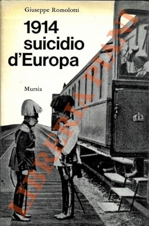 1914. Suicidio d'Europa.