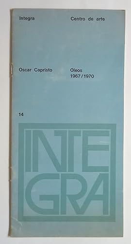 Oscar Capristo. Óleos 1967/1970