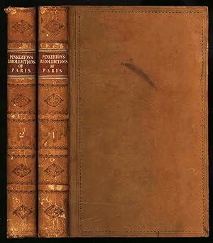 Recollections of Paris, in the Years 1802-3-4-5 [Complete in 2 Volumes]