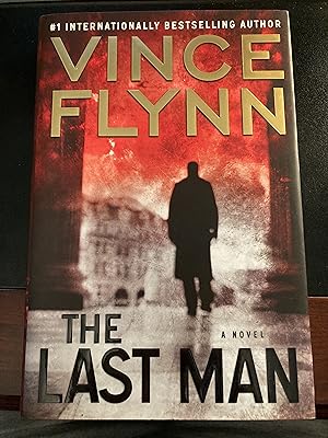 The Last Man: A Novel, ("Mitch Rapp" Series #13), First Edition, New