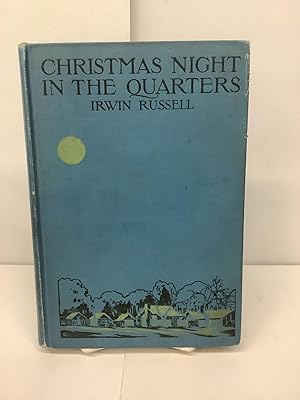Christmas Night in the Quarters, And Other Poems