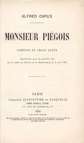 Monsieur Piègois, comédie en trois actes