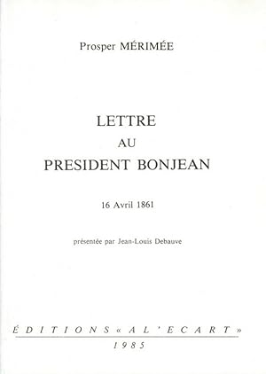 Lettre au président Bonjean, 16 avril 1861