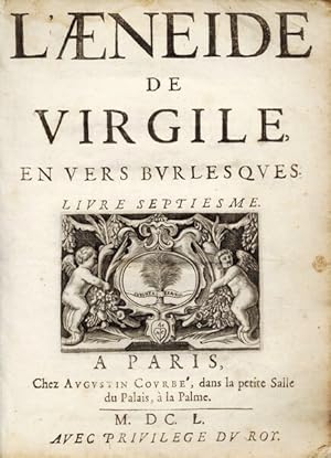 L'Aeneide de Virgile en vers burlesques, livre septiesme.