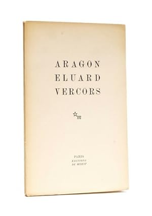 Aragon, Eluard, Vercors