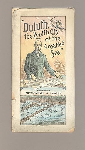 "Duluth, the Zenith City of the unsalted sea." Compliments of Mendenhall & Hoopes [cover title]